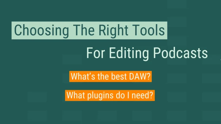 thumbnail for the Youtube video "Choosing the Right Tools for Editing Podcasts"